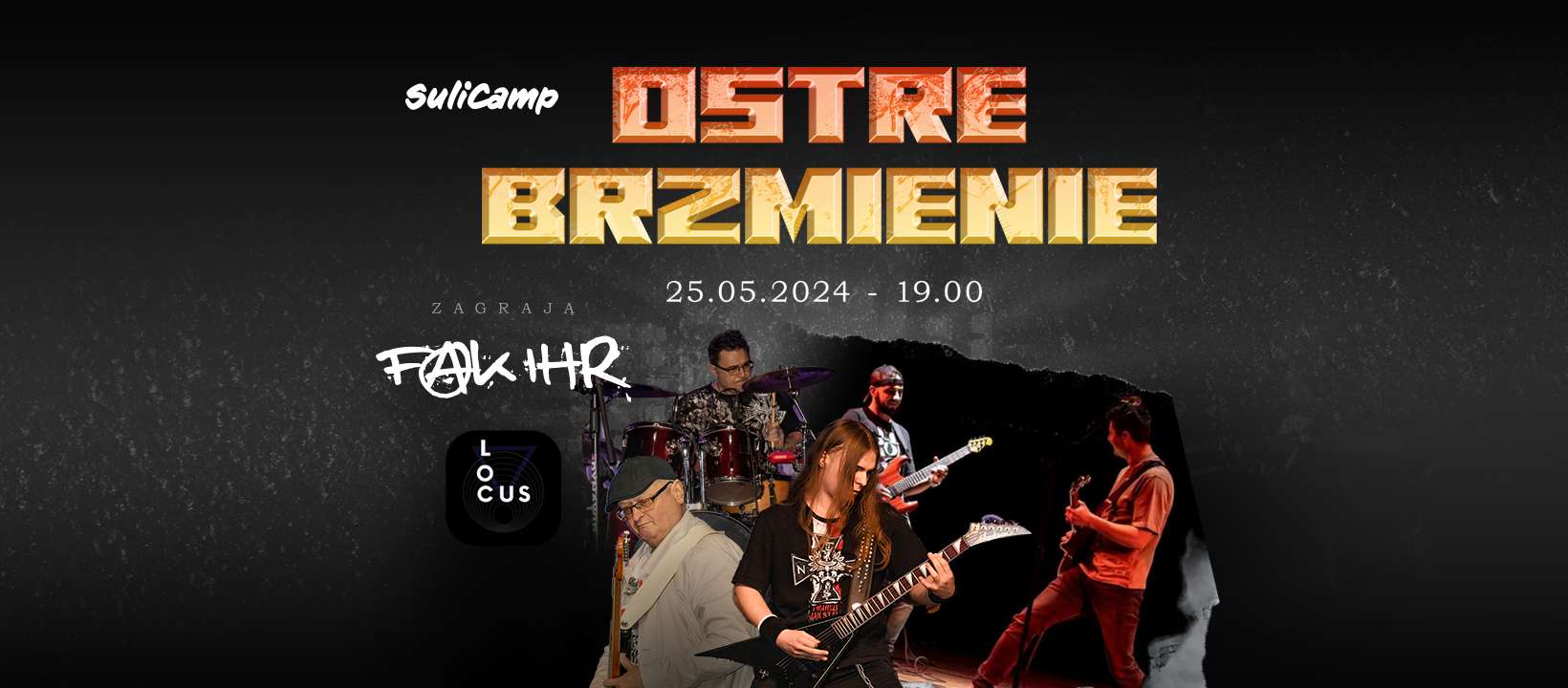 Koncert OSTRE BRZMIENIE zagrają: FAK IHR & LOCUS