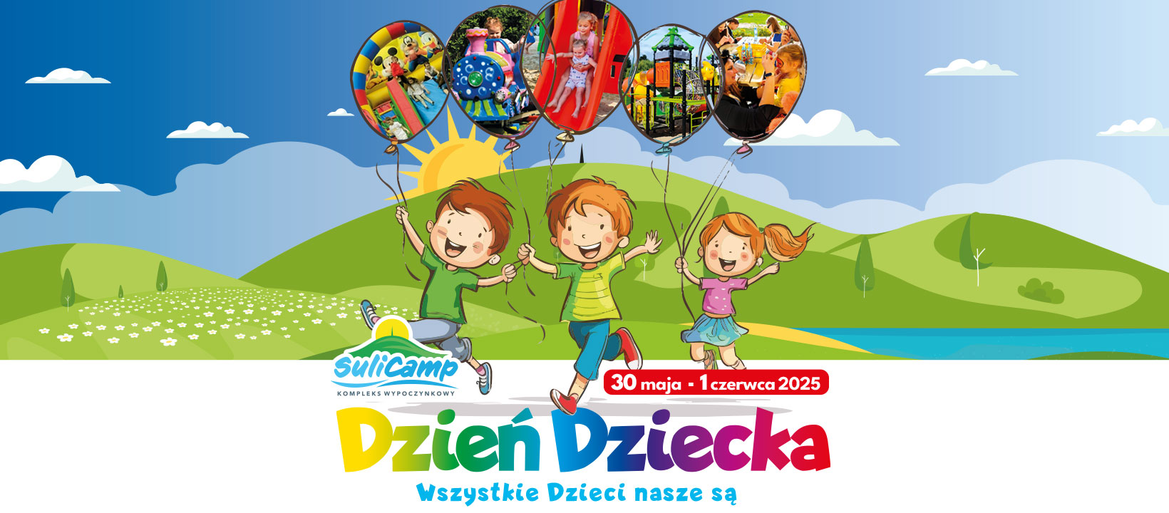 Dzień Dziecka! Wszystkie dzieci nasze są… Dzień Dziecka! Wszystkie dzieci nasze są…