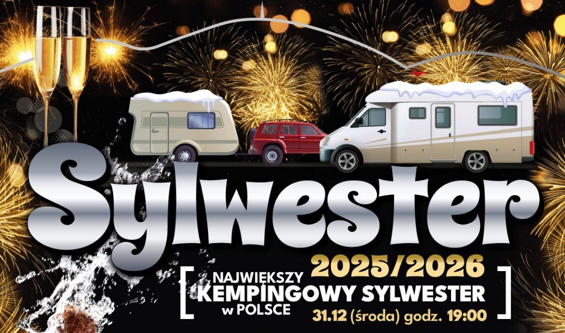 SYLWESTER 2025/26 Największy kempingowy w Polsce! 1000 miejsc! SYLWESTER 2025/26 Największy kempingowy w Polsce! 1000 miejsc!