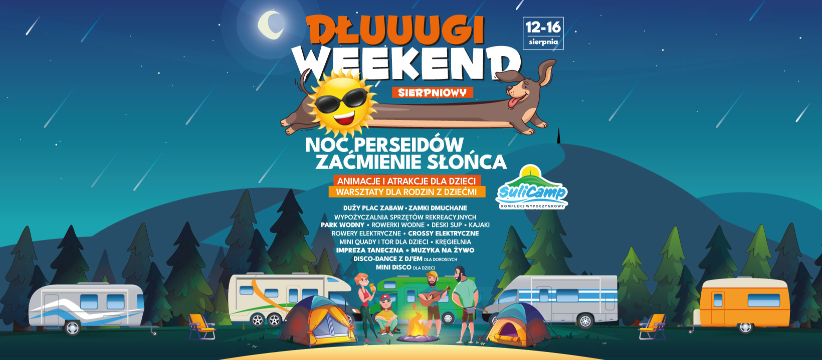 Noc Perseidów i zaćmienie słońca… Dłuuugi weekend sierpniowy! Noc Perseidów i zaćmienie słońca… Dłuuugi weekend sierpniowy!